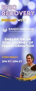 Epic Recovery with Randy Haveson