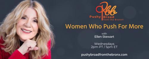 Pushy Broad From The Bronx® with Ellen Stewart: Women Who Push For More: Are You Living With an Alcoholic?