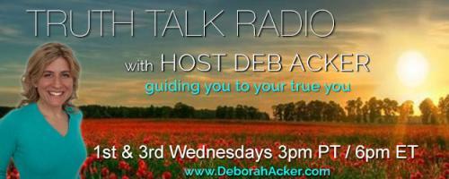 Truth Talk Radio with Host Deb Acker - guiding you to your true you!: Build a Healthy Relationship with Your Body and Lose Weight Naturally with Lemuela Christina Duskis